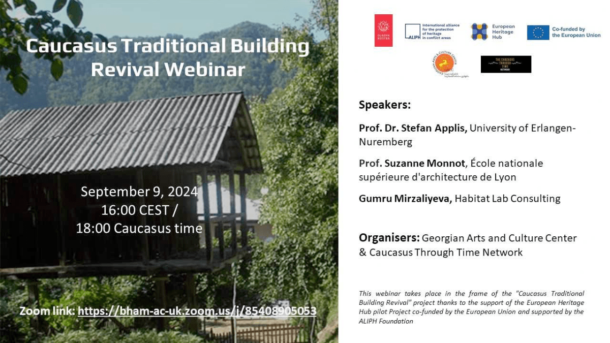 Caucasus Traditional Building Revival Webinar September 9,&nbsp;2024